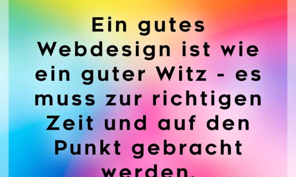 Webdesign ist wie ein guter Witz