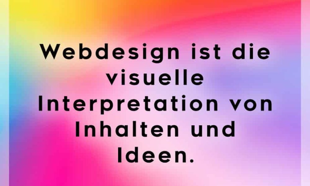 Webdesign ist Interpretation