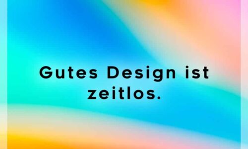 Gutes Design ist zeitlos