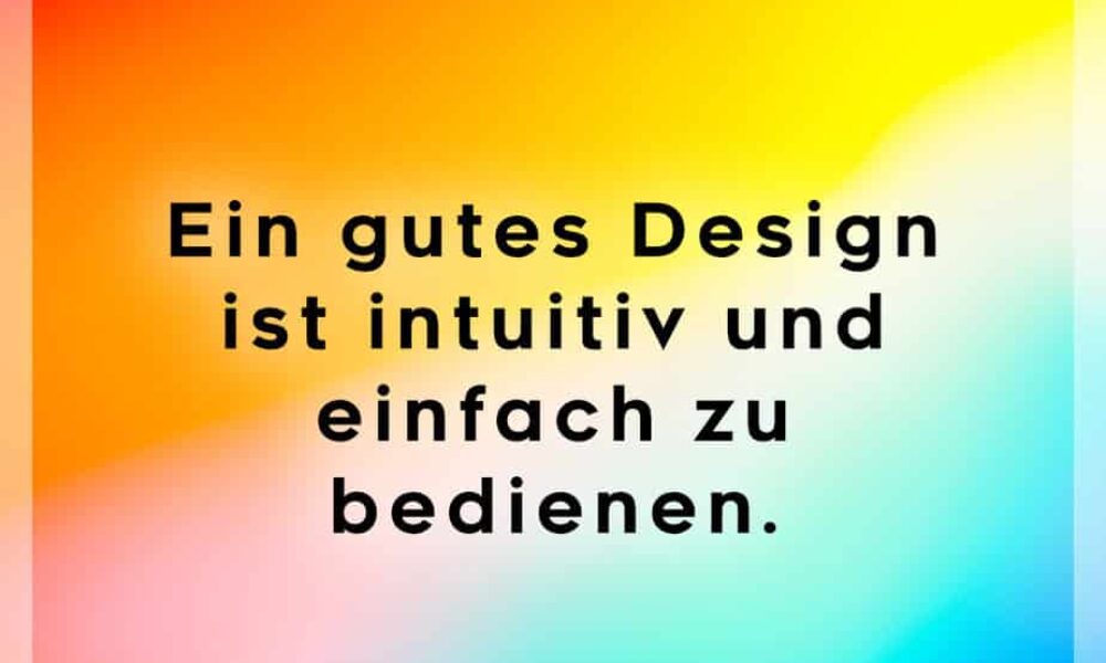 Design ist intuitiv