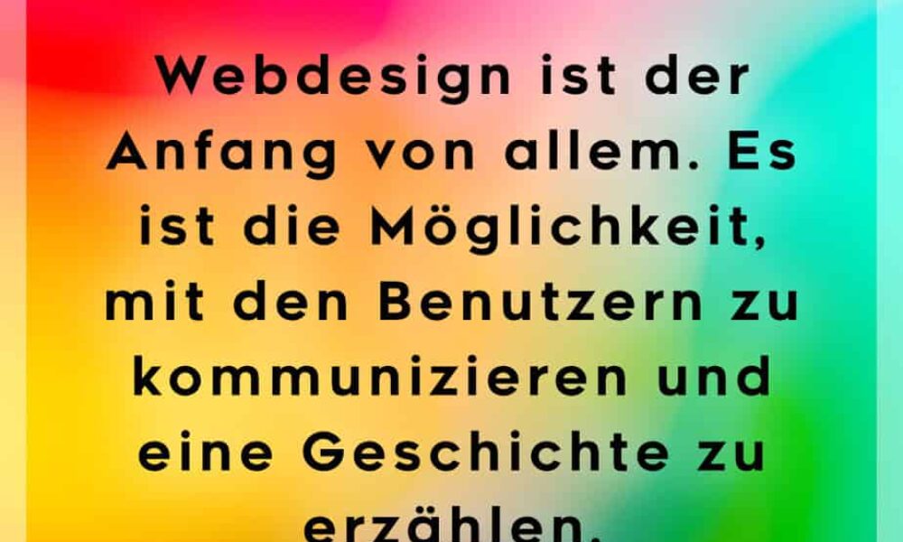 Webdesign ist der Anfang.