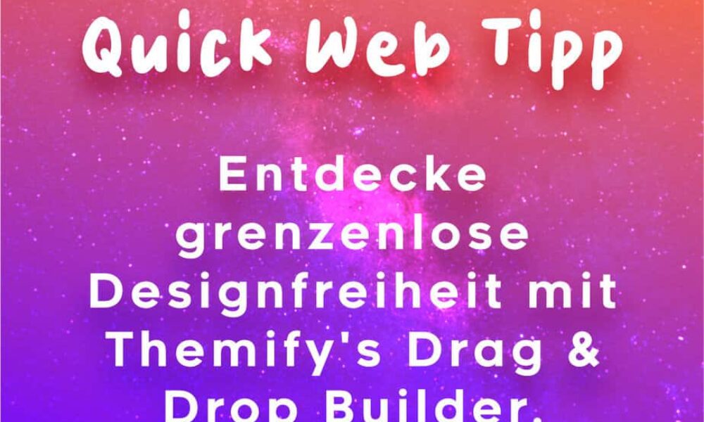 Grenzenlose Designfreiheit mit Themify’s Drag & Drop Builder